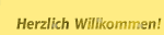Herzlich Willkommen